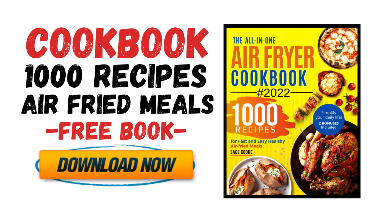 [PDF] 1000 Recipes For Fast & Easy Air Fried Healthy Meals