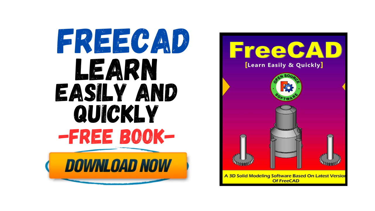 [PDF] FreeCAD Learn Easily and Quickly